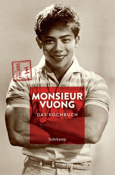 Monsieur Vuong, Gebundene Ausgabe von Ursula Heinzelmann, Suhrkamp, 978-3-518-46756-5