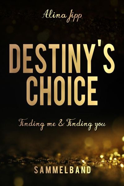Produktbild: Destiny&acute;s Choice Sammelband