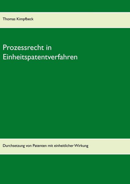Produktbild: Prozessrecht in Einheitspatentverfahren