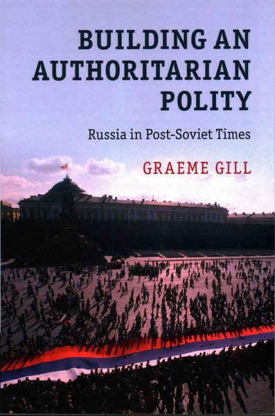 Produktbild: Building an Authoritarian Polity