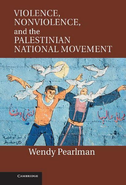 Produktbild: Violence, Nonviolence, and the Palestinian National Movement