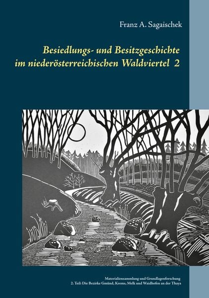 Produktbild: Besiedlungs- und Besitzgeschichte im nieder&ouml;sterreichischen Waldviertel