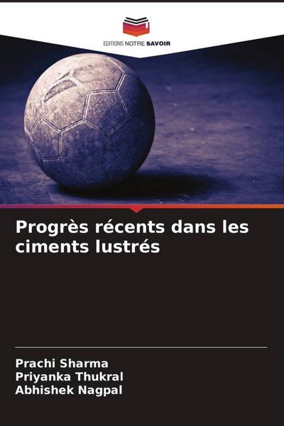 Produktbild: Progr&egrave;s r&eacute;cents dans les ciments lustr&eacute;s