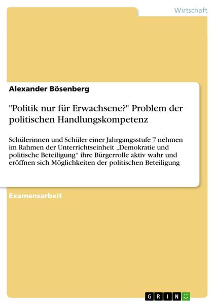 Produktbild: "Politik nur f&uuml;r Erwachsene?" - Problem der politischen Handlungskompetenz