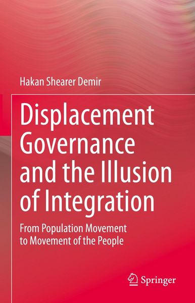 Produktbild: Displacement Governance and the Illusion of Integration