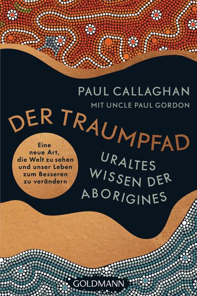Produktbild: Der Traumpfad - Uraltes Wissen der Aborigines