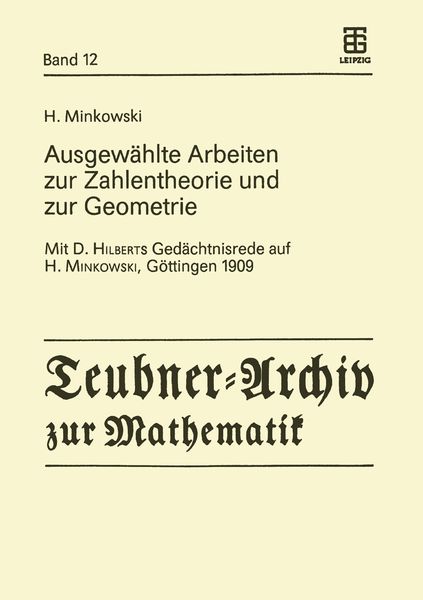 Ausgewählte Arbeiten zur Zahlentheorie und zur Geometrie, Taschenbuch von H. Minkowski, Springer Wien, 9783211958452
