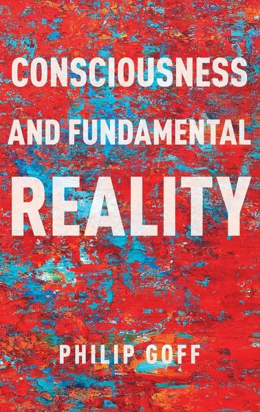 Produktbild: Consciousness and Fundamental Reality