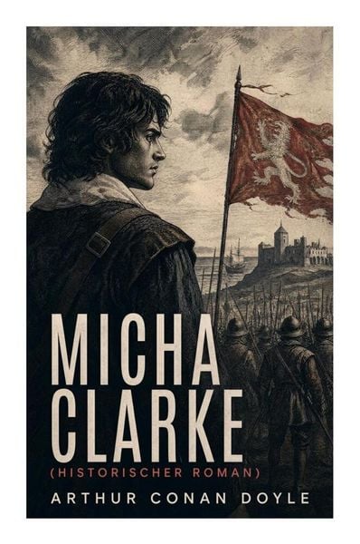 Produktbild: Micha Clarke (Historischer Roman)