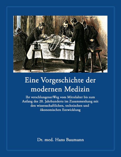 Produktbild: Eine Vorgeschichte der modernen Medizin