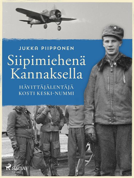 Produktbild: Siipimiehen&auml; Kannaksella: h&auml;vitt&auml;j&auml;lent&auml;j&auml; Kosti Keski-Nummi