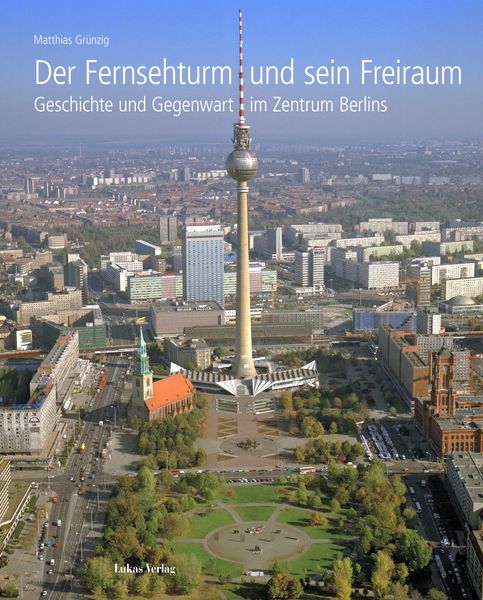 Produktbild: Der Fernsehturm und sein Freiraum