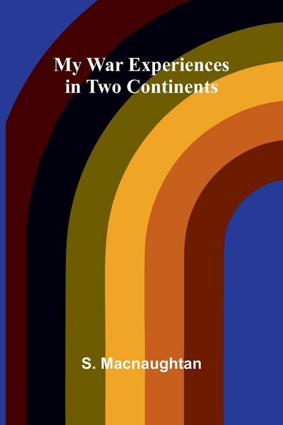 Produktbild: My War Experiences in Two Continents
