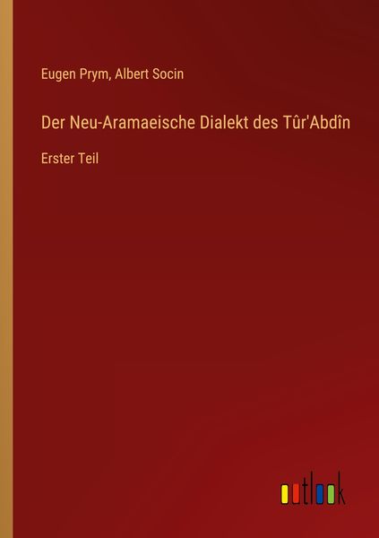 Produktbild: Der Neu-Aramaeische Dialekt des T&ucirc;r'Abd&icirc;n