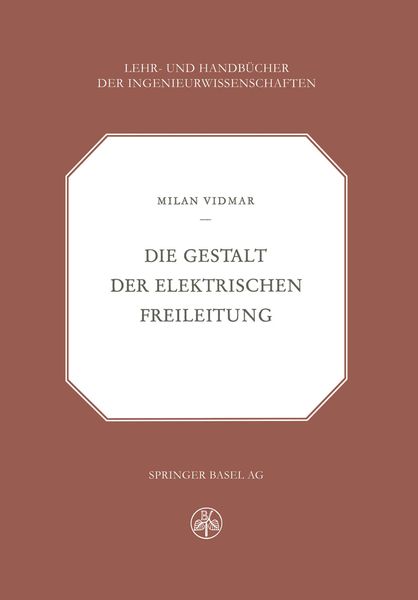 Produktbild: Die Gestalt der Elektrischen Freileitung