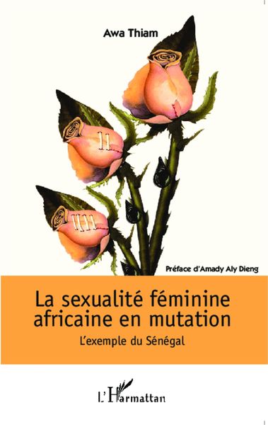 Produktbild: La sexualit&eacute; f&eacute;minine africaine en mutation