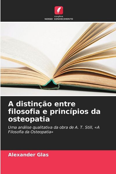 Produktbild: A distin&ccedil;&atilde;o entre filosofia e princ&iacute;pios da osteopatia