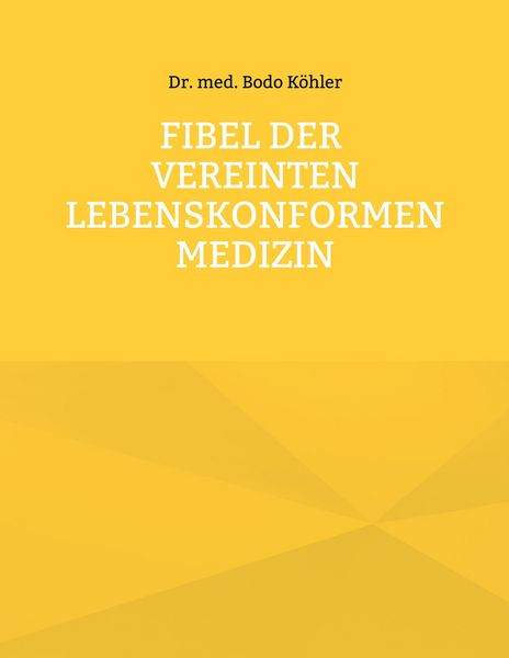 Produktbild: Fibel der Vereinten lebenskonformen Medizin