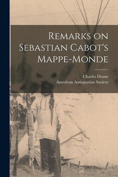 Produktbild: Remarks on Sebastian Cabot's Mappe-monde [microform]