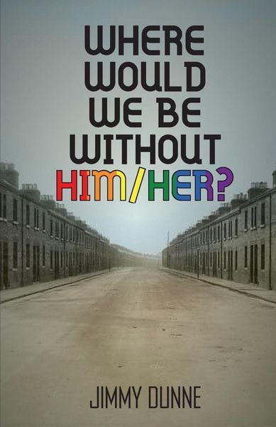Produktbild: Where Would We Be Without Him/Her