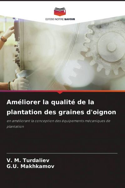 Produktbild: Am&eacute;liorer la qualit&eacute; de la plantation des graines d'oignon