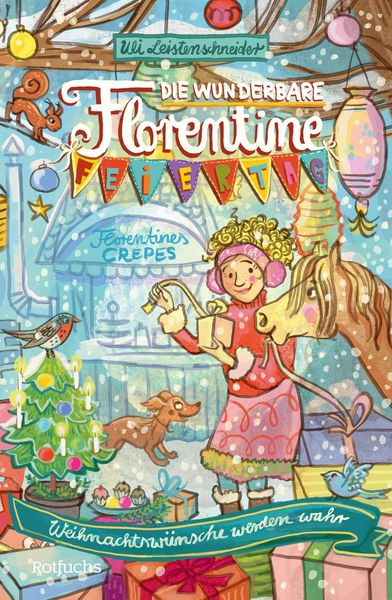 Produktbild: Die wunderbare Florentine Feiertag: Weihnachtsw&uuml;nsche werden wahr
