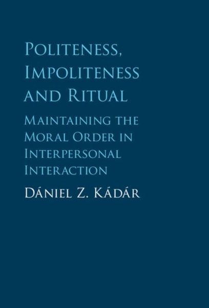 Produktbild: Politeness, Impoliteness and Ritual