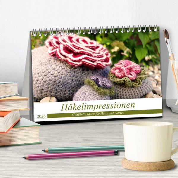 Produktbild: H&auml;kelimpressionen - Geh&auml;kelte Ideen f&uuml;r Haus und Garten (Tischkalender 2026 DIN A5 quer), CALVENDO Monatskalender