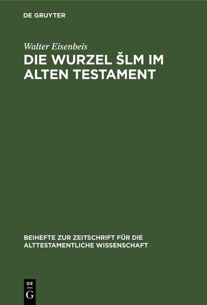 Produktbild: Die Wurzel slm im Alten Testament