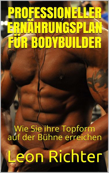 Produktbild: Professioneller Ern&auml;hrungsplan f&uuml;r Bodybuilder