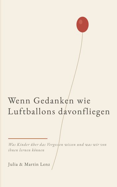 Produktbild: Wenn Gedanken wie Luftballons davonfliegen