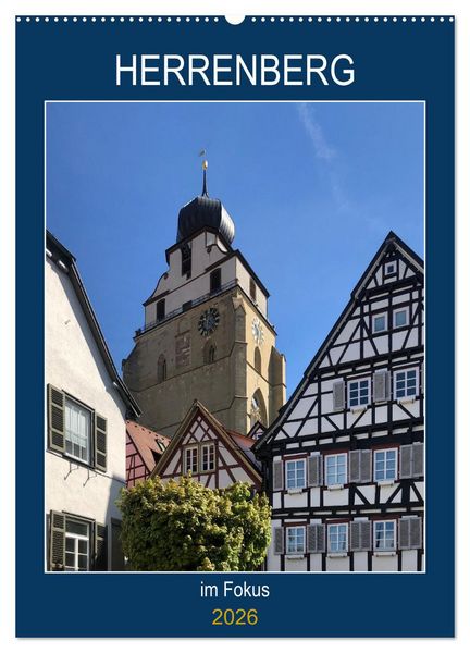 Produktbild: Herrenberg im Fokus (Wandkalender 2026 DIN A2 hoch), CALVENDO Monatskalender