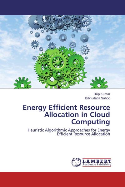 Produktbild: Energy Efficient Resource Allocation in Cloud Computing