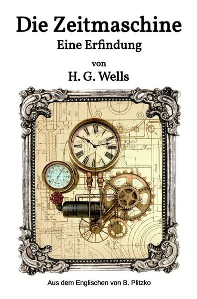Die Zeitmaschine, Taschenbuch von Herbert George Wells, Epubli, 9783565442768