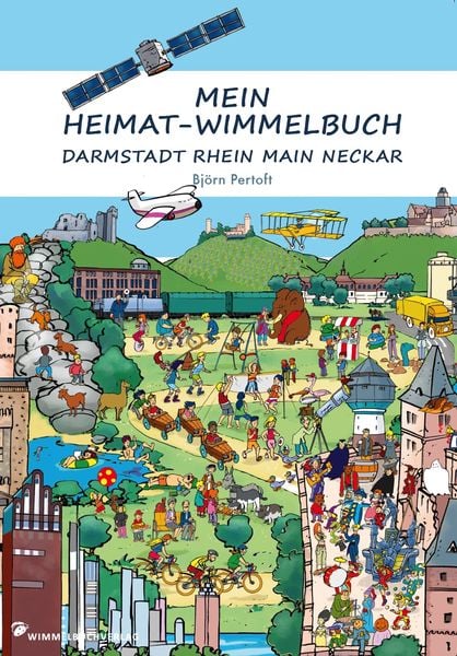 Produktbild: Mein Heimat-Wimmelbuch Darmstadt Rhein Main Neckar