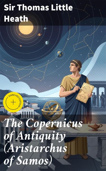 Produktbild: The Copernicus of Antiquity (Aristarchus of Samos)