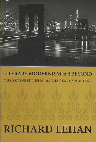 Produktbild: Literary Modernism and Beyond: The Extended Vision and the Realms of the Text