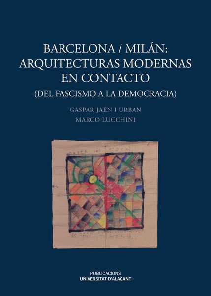 Produktbild: Barcelona/Mil&aacute;n: Arquitecturas modernas en contacto