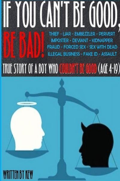Produktbild: If You Can't Be Good, Be Bad!
