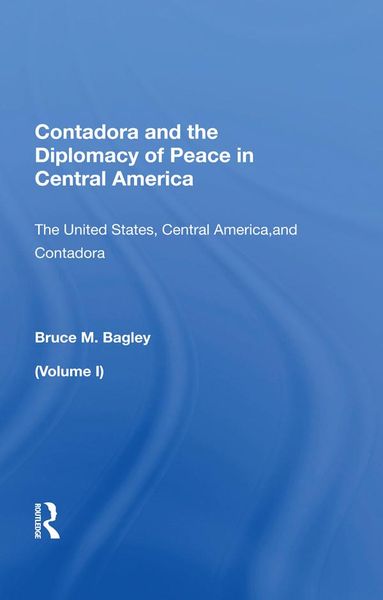 Produktbild: Contadora And The Diplomacy Of Peace In Central America