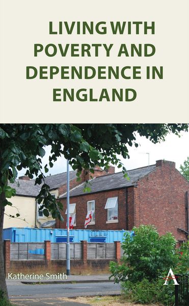 Produktbild: Living with Poverty and Dependence in England