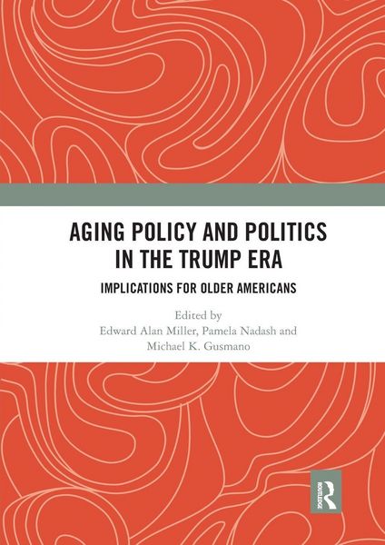 Produktbild: Aging Policy and Politics in the Trump Era