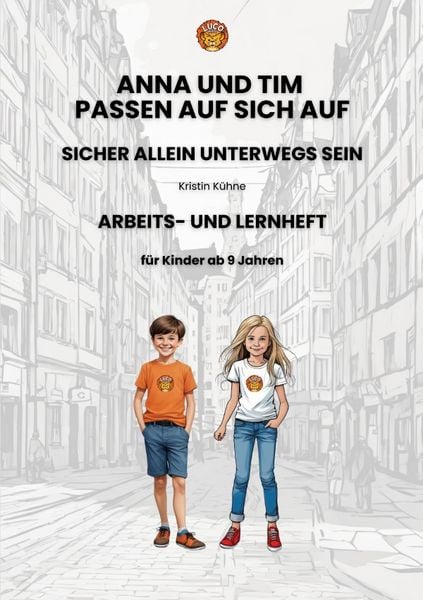 Produktbild: Anna und Tim passen auf sich auf - sicher allein unterwegs sein