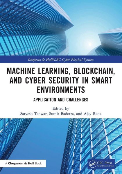 Produktbild: Machine Learning, Blockchain, and Cyber Security in Smart Environments