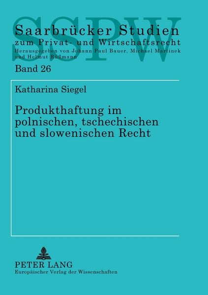 Produkthaftung im polnischen, tschechischen und slowenischen Recht, Taschenbuch von Katharina Plath, Peter Lang GmbH, Internationaler Verlag der