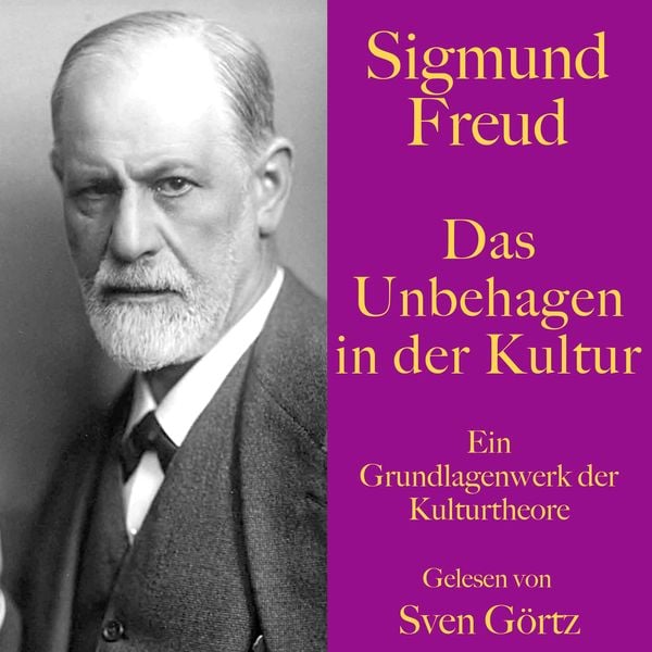 Sigmund Freud: Das Unbehagen in der Kultur - Sigmund Freud, Audio, 9783754501085