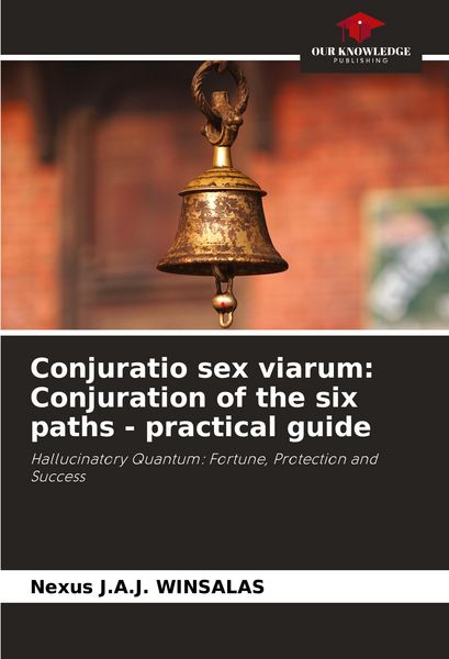 Produktbild: Conjuratio sex viarum: Conjuration of the six paths - practical guide
