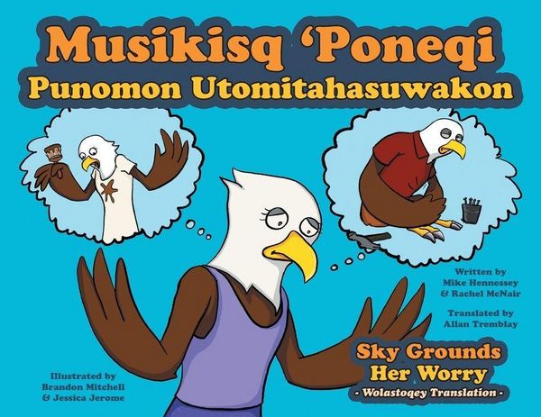 Produktbild: Sky Grounds Her Worry - Wolastoqey Translation