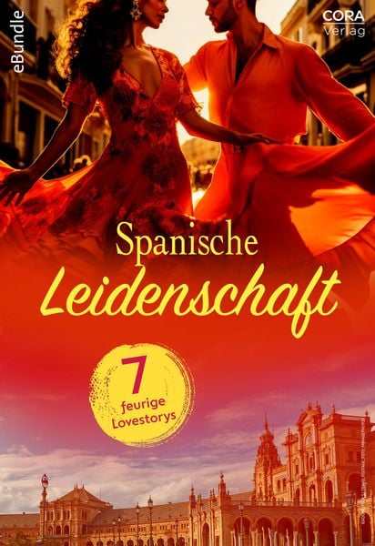 Produktbild: Spanische Leidenschaft - 7 feurige Lovestorys