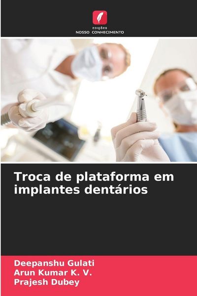 Produktbild: Troca de plataforma em implantes dent&aacute;rios